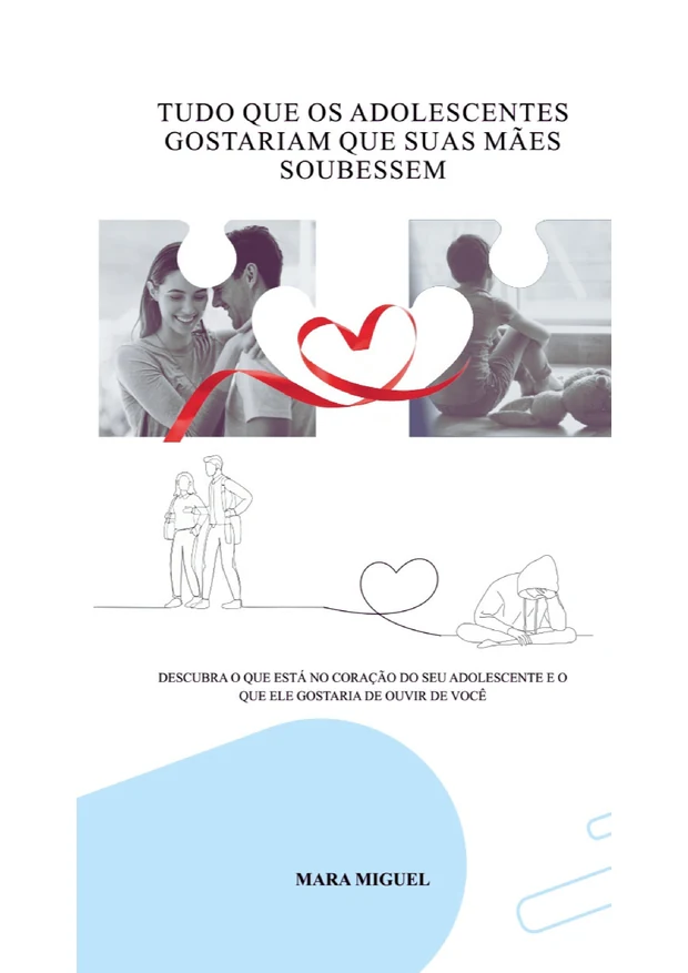 Livro Tudo que os Adolescentes Gostariam que Suas Mães Soubessem